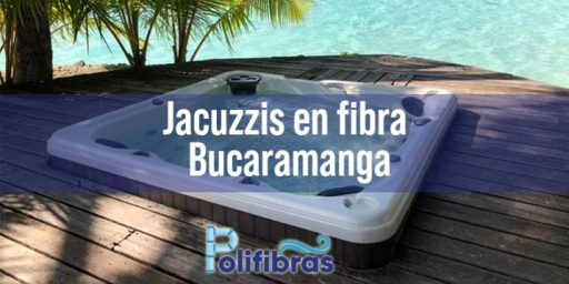 Jacuzzis en fibra Bucaramanga