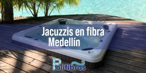 Jacuzzis en fibra Medellín