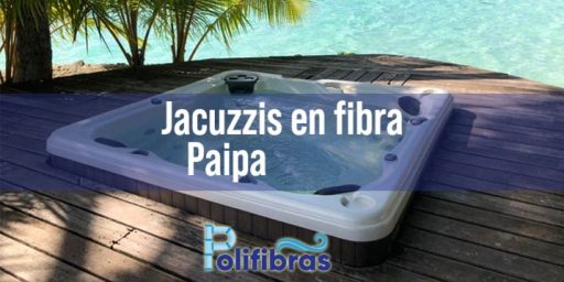 Jacuzzis en fibra Paipa