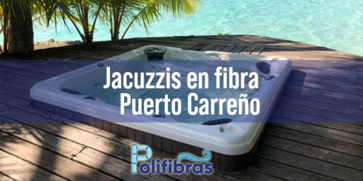 Jacuzzis en fibra Puerto Carreño