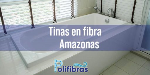 Tinas en fibra Amazonas