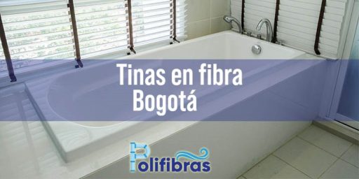 Tinas en fibra Bogotá