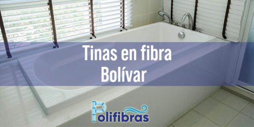Tinas en fibra Bolívar